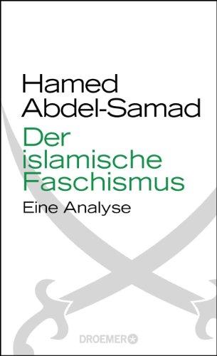 Der islamische Faschismus: Eine Analyse