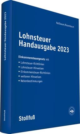 Lohnsteuer Handausgabe 2023 (Sonstige Handbücher und Monografien)