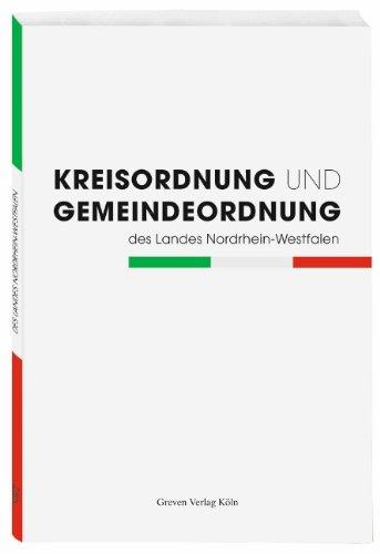 Kreisordnung und Gemeindeordung des Landes Nordrhein-Westfalen