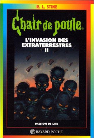 L'invasion des extraterrestres : Tome 2