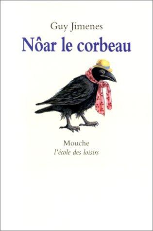 Nôar le corbeau