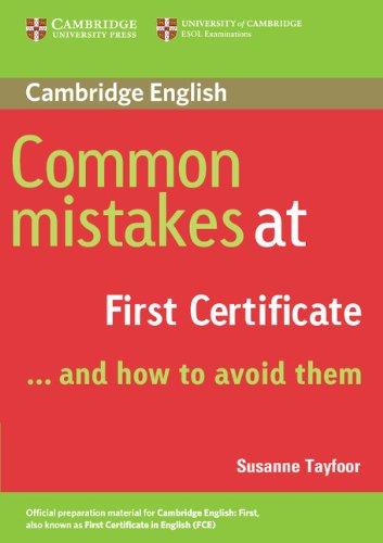 Common Mistakes at First Certificate: And How to Avoid Them (Cambridge Books for Cambridge Exams)