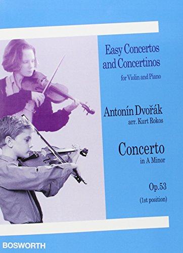 Antonin Dvorak: Concerto in A minor. Op. 53. Easy Concertos and Concertinos for Violin and Piano: 1st Position