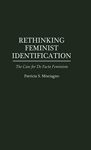 Rethinking Feminist Identification: The Case for de Facto Feminism