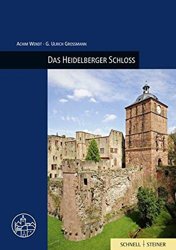 Schloss Heidelberg (Burgen, Schlösser und Wehrbauten in Mitteleuropa)