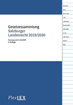 Gesetzessammlung Salzburger Landesrecht 2019/2020: Fassung vom 1.10.2019