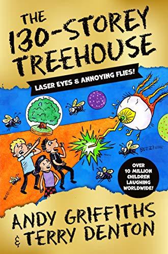 The 130-Storey Treehouse (The Treehouse Series, 10, Band 10)