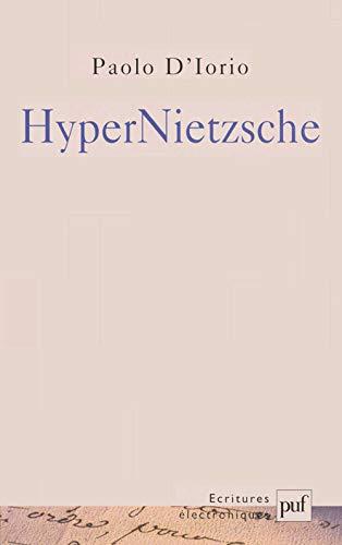 HyperNietzsche : modèle d'un hypertexte savant sur Internet pour la recherche en sciences humaines : questions philosophiques, problèmes juridiques, outils informatiques