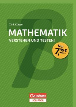 Mathematik - Verstehen und testen! 7./8. Klasse