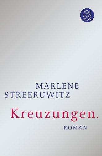 Kreuzungen.: Roman