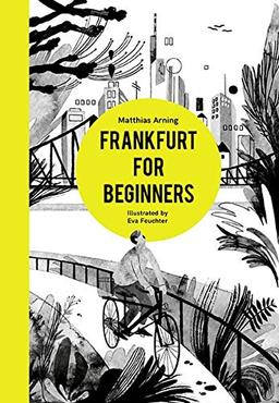 Frankfurt for Beginners