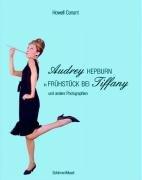 Audrey Hepburn in "Frühstück bei Tiffany" und andere Photographien