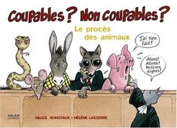 Coupables ? Non coupables ? : le procès des animaux