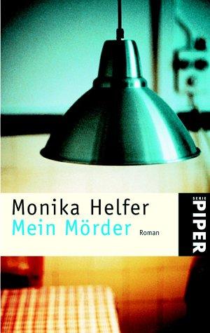 Mein Mörder: Roman