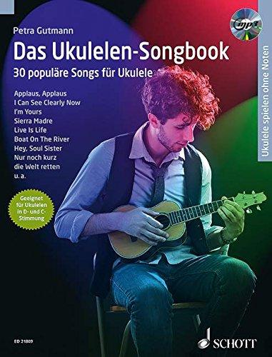 Das Ukulelen-Songbook: 30 populäre Songs für Ukulele. Ukulele. Ausgabe mit CD.