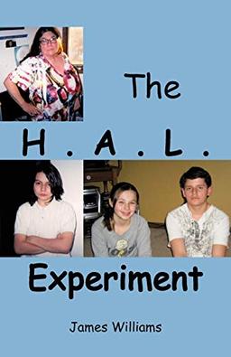 The H. A. L. Experiment