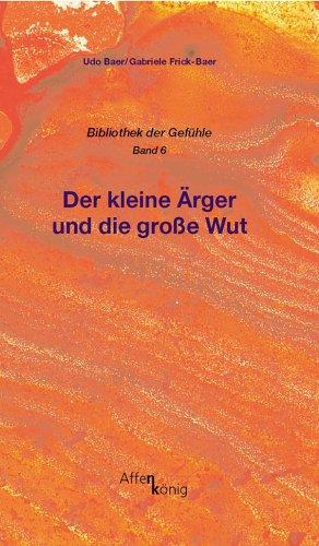 Der kleine Ärger und die große Wut