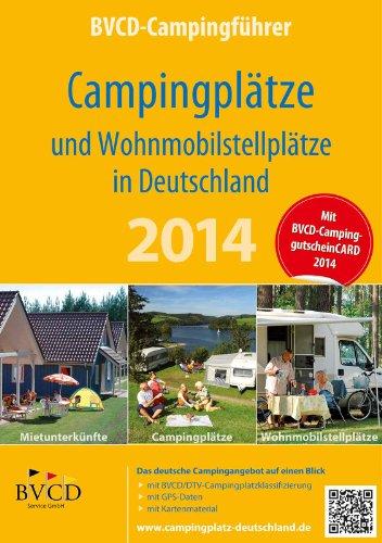 Campingplätze und Wohnmobilstellplätze in Deutschland 2014