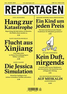 Reportagen #63: Das unabhängige Magazin für erzählte Gegenwart