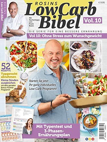 Rosins Low Carb Bibel Vol. 10 - Ohne Stress zum Wunschgewicht