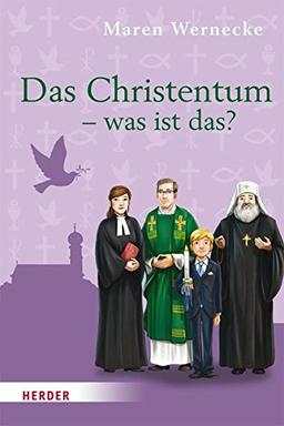 Das Christentum - was ist das?