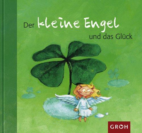 Der kleine Engel und das Glück