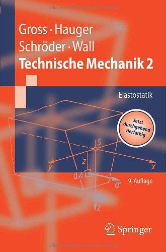 Technische Mechanik: Band 2: Elastostatik (Springer-Lehrbuch)