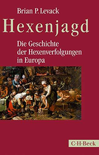 Hexenjagd: Die Geschichte der Hexenverfolgungen in Europa