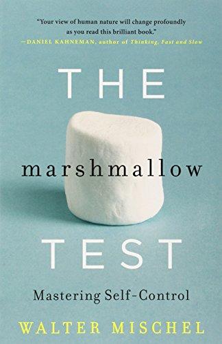 The Marshmallow Test: Mastering Self-Control