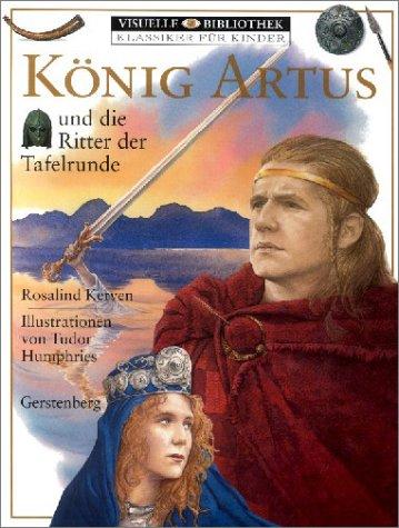 König Artus und die Ritter der Tafelrunde