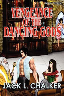 Vengeance of the Dancing Gods: Book Three)