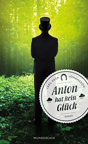 Anton hat kein Glück