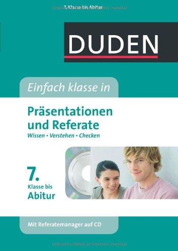 Duden Einfach klasse in Präsentationen und Referate: ab der 7. Klasse