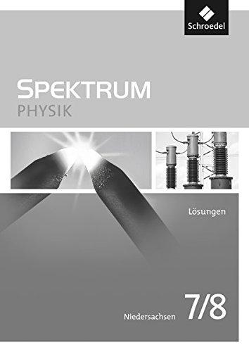 Spektrum Physik - Ausgabe 2013 für Niedersachsen: Lösungen 7/8