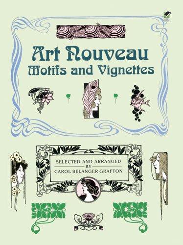 Art Nouveau Motifs and Vignettes (Dover Pictorial Archives)