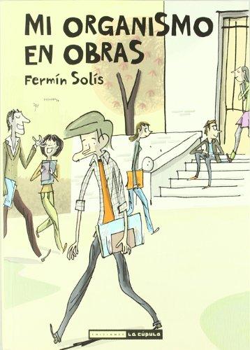 Mi organismo en obras (Novela gráfica)