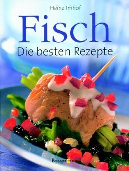 Fisch: Die besten Rezepte