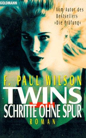 Twins, Schritte ohne Spur