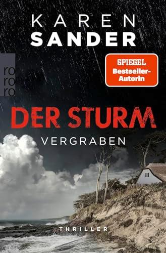 Der Sturm: Vergraben: Thriller