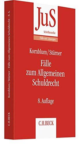 Fälle zum Allgemeinen Schuldrecht (JuS-Schriftenreihe/Fälle mit Lösungen, Band 64)