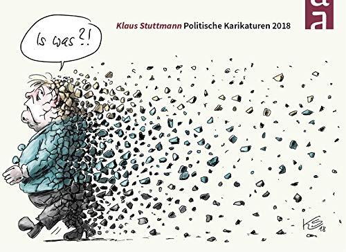 Is was?!: Politische Karikaturen 2018