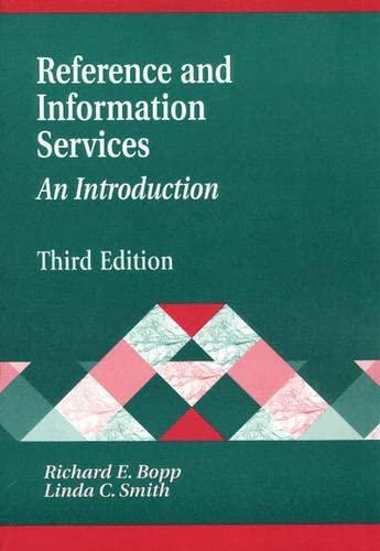 Reference and Information Services: An Introduction: An Introduction, 3rd Edition (Library & Information Science Text)