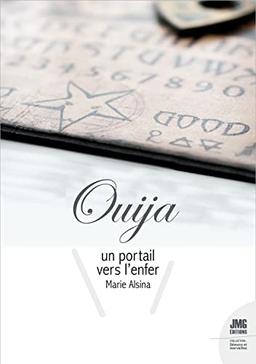 Ouija : un portail vers l'enfer