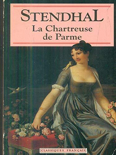 Le rouge et le noir. La Chartreuse de Parme. Lamiel