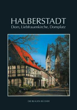 Halberstadt - Dom, Liebfrauenkirche, Domplatz