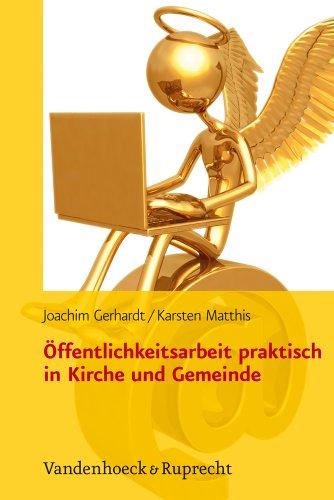 Öffentlichkeitsarbeit praktisch in Kirche und Gemeinde