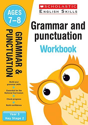 Grammar and Punctuation Year 3 Workbook (Scholastic English Skills)