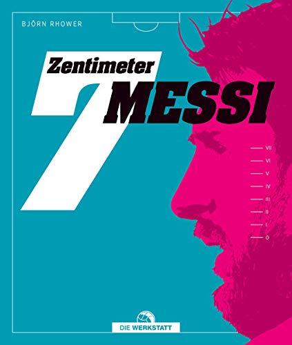 7 Zentimeter Messi: 101 Karten über Fußball