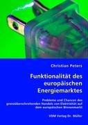 Funktionalität des europäischen Energiemarktes