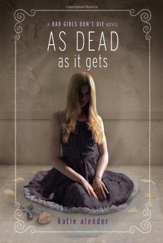 As Dead as it Gets (Bad Girls Don't Die)